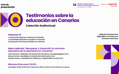 Testimonios sobre la educación en Canarias: presentación del Vol. IV centrado en la Orientación, la Educación Inclusiva y la Educación de Personas Adultas