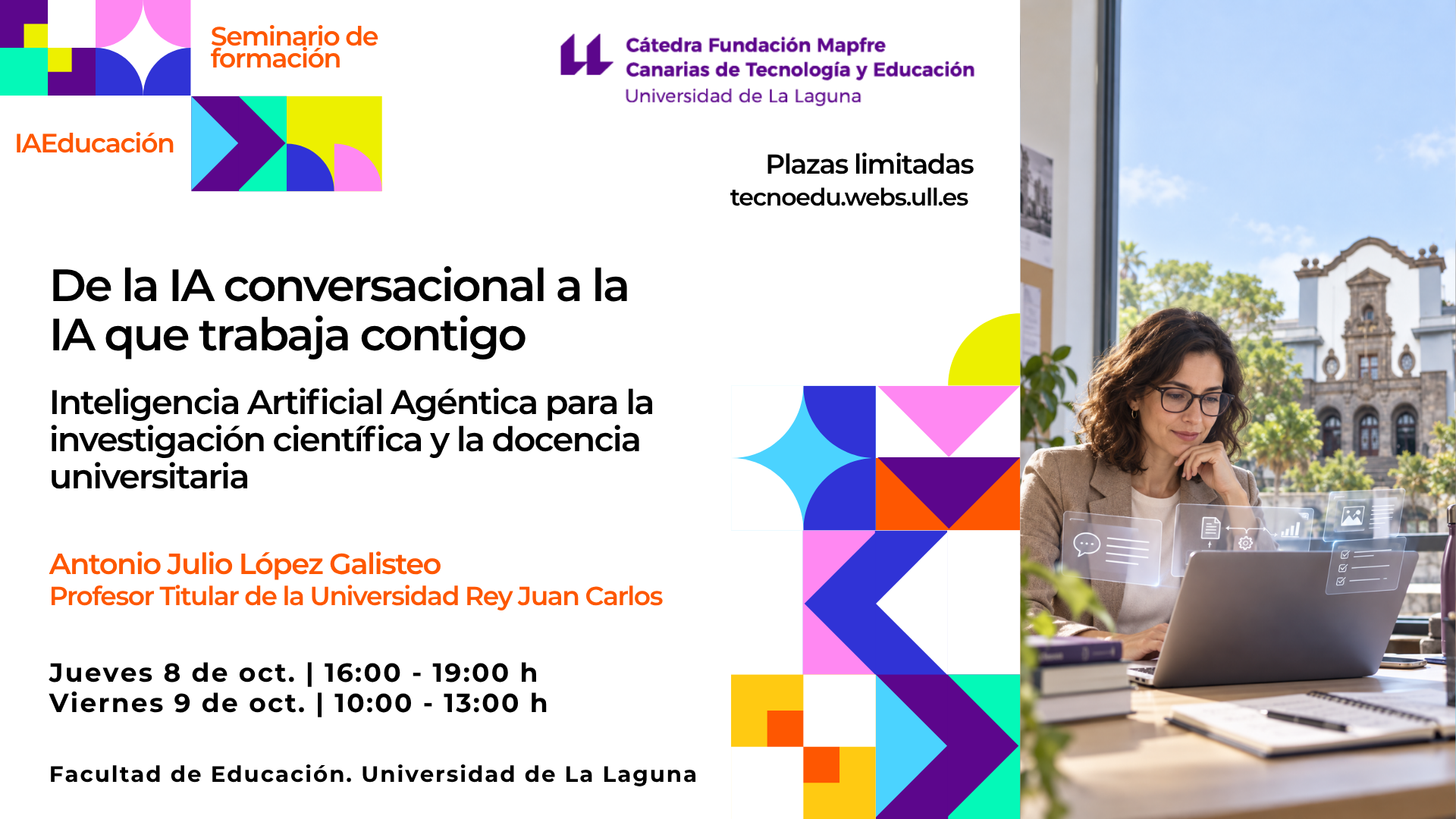 Seminario AI 8-9 oct26 - Antonio julio lópez galisteo Seminario IA en Educación - Cátedra TECNOEDU